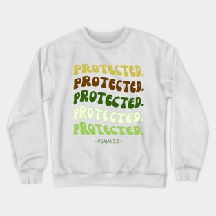 PROTECTED Crewneck Sweatshirt